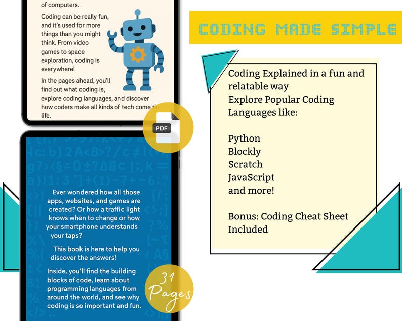 Pode incluir: Uma ilustra&ccedil;&atilde;o colorida de um rob&ocirc; com um bal&atilde;o de fala que diz "Coding Made Simple". O texto abaixo da ilustra&ccedil;&atilde;o explica que a codifica&ccedil;&atilde;o &eacute; usada para muitas coisas, incluindo videogames e explora&ccedil;&atilde;o espacial. O texto tamb&eacute;m menciona que o livro ensinar&aacute; sobre linguagens de programa&ccedil;&atilde;o populares como Python, Blockly, Scratch e JavaScript. O livro tem 31 p&aacute;ginas e inclui uma folha de dicas de codifica&ccedil;&atilde;o.