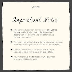 May include: Important notes for a venue illustration service. This service includes one venue illustration in a single color. It does not include invitations or stationary design. One round of revisions is included in the price, additional edits will require an added fee. Digital files only, no physical products will be shipped.