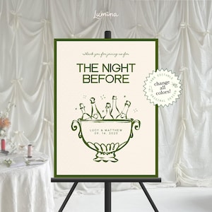 May include: A wedding sign with the text "THE NIGHT BEFORE" in green, featuring a champagne bucket with bottles. The sign also includes the names "LUCY & MATTHEW" and the date "09. 14. 2025".