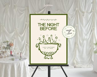 May include: A wedding sign with the text "THE NIGHT BEFORE" in green, featuring a champagne bucket with bottles. The sign also includes the names "LUCY & MATTHEW" and the date "09. 14. 2025".