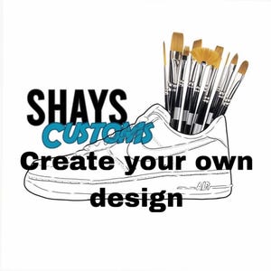 Custom Shoe Create Your Own Design, Custom Sneakers, Custom Shoes ALL SIZES
