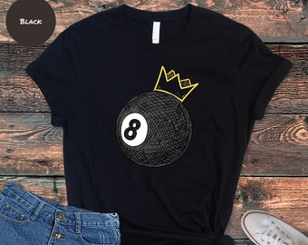 8Ball Crown T-Shirt: Billiards King Pool Player Gift