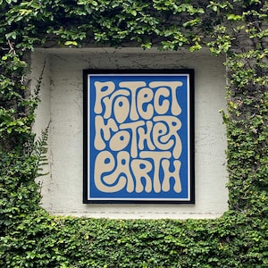 Protect Mother Earth Art Print | Printable Download, Environmental Activism Art Print, Graphic Art Print, Illustrated Art Print