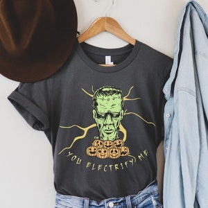 you electrify me, frankenstein shirt, halloween shirt, creepy halloween tee, funny halloween shirt, funny frankenstein tee, halloween gift