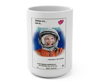 Yuri Gagarin Liebe ist ... zeigen Sie ihr Weltraum keramischen 15 Unzen Becher