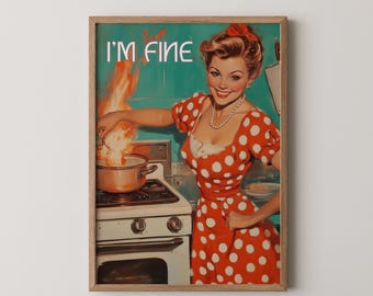 Retro Housewife Art Print: Funny Mid-Century Kitchen Decor (Digital Download)