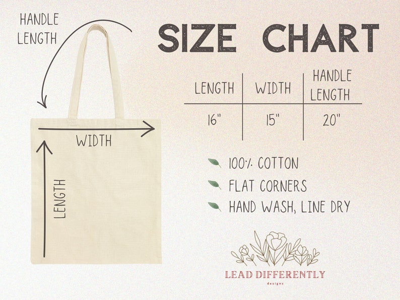 May include: Cream-colored tote bag with dimensions and care instructions. The bag is 16 inches long, 15 inches wide, and has a 20-inch handle. Features include 100% cotton, flat corners, and hand wash, line dry instructions. The text "SIZE CHART" is displayed.