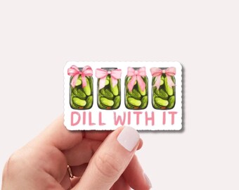 Pegatina "Dil With It" / Divertida pegatina de pepinillo / Estética coqueta / Bonita pegatina de vinilo impermeable para botella de agua y portátil