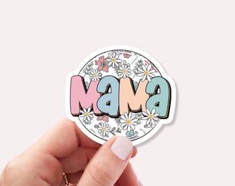 Mama Sticker – Waterproof Mom Quote Decal for Laptops, Tumblers