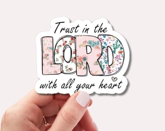 Pegatina «Confía en el Señor» / Pegatina floral cristiana / Vinilo adhesivo con versículo bíblico / Pegatina de fe resistente al agua para portátiles y botellas de agua