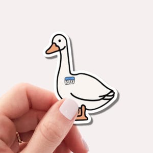 Silly Goose Sticker – Funny Goose Vinyl Decal for Water Bottles, Laptops, Journals, Cute Animal Pun Sticker, Gift for Goose Lovers & Friends