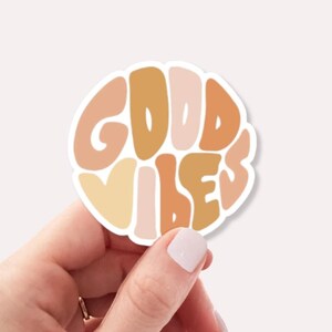Good Vibes Sticker - Positive Quote Sticker - Motivational Decal for Laptop, Water Bottle - Inspirational Gift