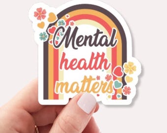 Mental Health Matters Sticker | Positive Sticker | Mental Health Awareness Decal | Waterproof Sticker for Laptops Water Bottles Planners