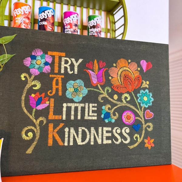 Try A Little Kindness Crewel