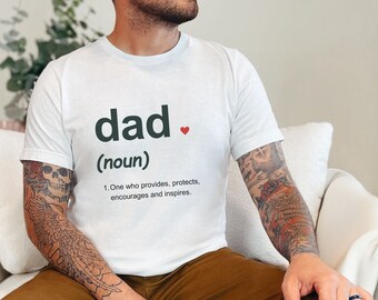 Dad Noun Shirt, Dad Definition Shirt, Dad Noun Sweatshirt, Father's Day Gift, T-shirt for Men, Dad Gift from Son Daughter, Father's Day Tee