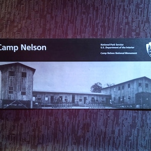 Camp Nelson National Monument Official NPS Guide Map Brochure National Parks America The Beautiful