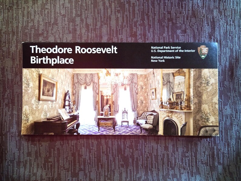 Birthplace Guide Theodore Roosevelt Birthplace National Historic Site Official NPS Guide ...
