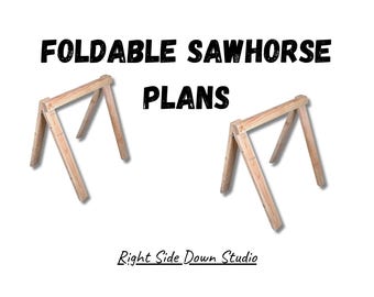 Easy Sawhorse Build | Digital Sawhorse Plans | Folding Sawhorse | Right Side Down Studio | DIY Sawhorse | Downloadable Instructions | DIY