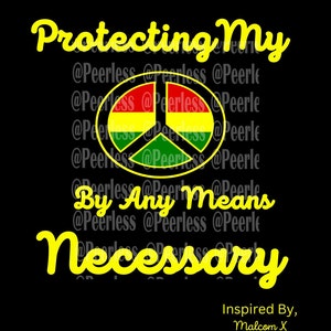 Protecting My Peace SVGPNG. Malcom X. by Any Means Necessary - Etsy