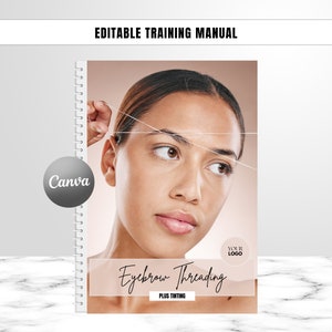 Eyebrow Threading Training Manual, Tutorial, Brow Threading Course, Step by Step eBook, Student, Educator, Learn, Teach, Edit in Canva