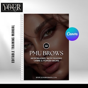 PMU-trainingshandleiding voor wenkbrauwen, complete gids, microblading, microshading, ombre, poederbrows, hybride, mes en schaduw, stap voor stap, canva bewerken