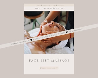 Facial Lift Massage Training Manual - Editable Facials Course for Beauty Trainers, Students & Academies