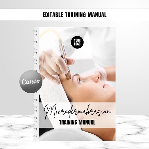 Microdermabrasion Training Manual, Editable Training Guide, Skin Care, Facial Treatments, Students, Tutors, Edit in Canva