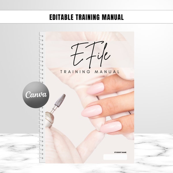 Manuel de formation E-File, cours modifiable sur la manucure E-file, guide de l'étudiant de la Nail Enhancement Training Academy, édition sur Canva