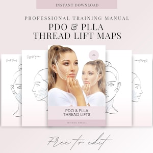 May include: A professional training manual titled "PDO & PLLA Thread Lift Maps" with a pink and white design. The cover features a woman's face with thread lift diagrams. The words "Instant Download" and "Free to edit" are also visible.