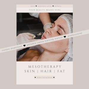 Puede incluir: Folleto beige y blanco con el texto "MESOTHERAPY SKIN | HAIR | FAT" y "YOUR BEAUTY BRAND HERE." La imagen muestra a una persona recibiendo un tratamiento de mesoterapia. El folleto también incluye el texto "descarga instantánea", "manual de capacitación de canva editable" y "manual de capacitación para estudiantes."