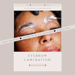 Eyebrow Lamination Training Manual: Editable Brow Course (Canva Template)