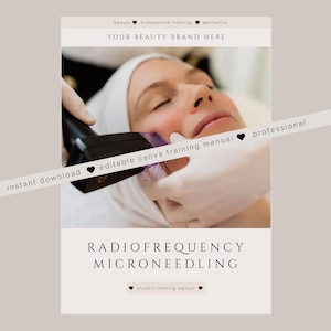 Radiofrequency RF Microneedling Training Manual – RFMN Editable Beauty Course (Canva)