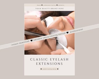 Classic Eyelash Extensions Students Lash Training Manual (Editable Canva Template)