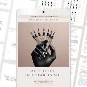 May include: Aesthetic injectables SOP displayed on a tablet. The image shows a gloved hand holding several syringes. The tablet screen displays the text "YOUR BEAUTY BRAND HERE" and "AESTHETIC INJECTABLES SOP". Surrounding the tablet are documents.