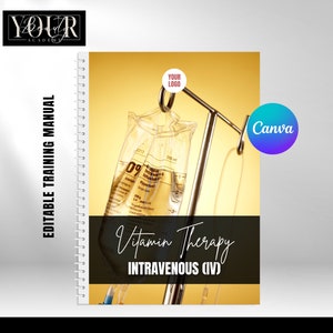 IV Vitamintherapie Trainings-Handbuch, Bearbeitbarer Trainings-Handbuch, Nährstofftherapie, IV Cocktails, IV Trink Trainings-Handbuch, In Canva bearbeiten