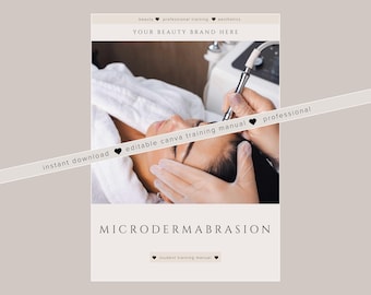 Microdermabrasion Training Manual: Advanced Facials Editable Canva Template (Digital Download)
