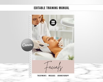 Facials Training Manual, Editable Training Guide, Skin Care, Facial Massage, Facial Treatments, Students, Tutors, Edit in Canva