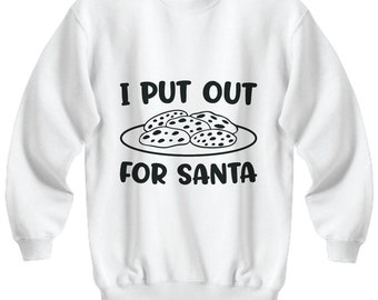 I put out cookies for santa