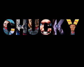 May include: The word "CHUCKY" is displayed in white, with each letter filled with a different image of the Chucky doll. The background is solid black. The images of Chucky are in various poses.