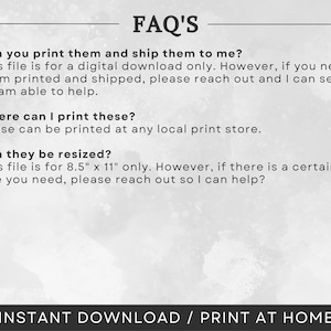K&ouml;nnte beinhalten: Ein wei&szlig;er Hintergrund mit schwarzem Text, der h&auml;ufig gestellte Fragen zum Drucken und Versenden digitaler Downloads beantwortet. Der Text lautet "FAQ'S", "K&ouml;nnen Sie sie drucken und an mich versenden? Diese Datei ist nur f&uuml;r einen digitalen Download. Wenn Sie sie jedoch drucken und versenden lassen m&ouml;chten, wenden Sie sich bitte an mich, und ich kann sehen, ob ich Ihnen helfen kann.", "Wo kann ich diese drucken? Diese k&ouml;nnen in jedem lokalen Druckgesch&auml;ft gedruckt werden.", "K&ouml;nnen sie in der Gr&ouml;&szlig;e angepasst werden? Diese Datei ist nur f&uuml;r 8,5" x 11". Wenn Sie jedoch eine bestimmte Gr&ouml;&szlig;e ben&ouml;tigen, wenden Sie sich bitte an mich, damit ich Ihnen helfen kann?" und "INSTANT DOWNLOAD / ZU HAUSE DRUCKEN".