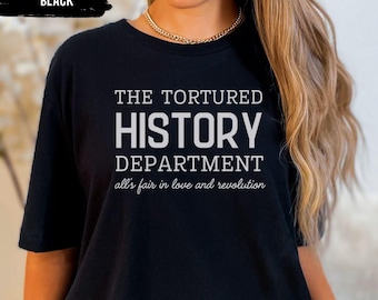 History Teacher Shirt The Tortured History Department Shirt Tortured Teachers Department History Teacher Team TShirt Government TSBCTEAC02
