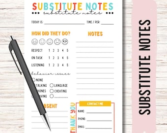 May include: A printable substitute teacher note sheet with a colorful design. The sheet includes sections for "How Did They Do?" with a rating scale, "Behavior Issues", "Notes", and "Contact Me".