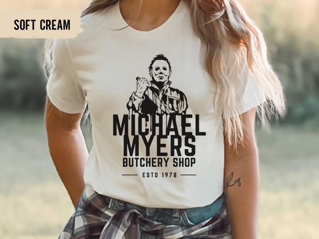 Michael Myers Shirt Michael Myers Tshirt Halloween Tshirt Etsy