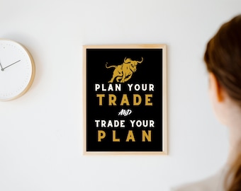 Printable Trader's Office Wall Art - Plan Your Trade and Trade Your Plan - Trading wall Decor - Digital Download