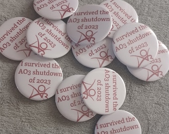 I survived the AO3 shutdown of 2023 button