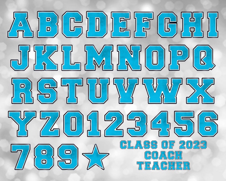 May include: A blue and white alphabet with numbers and a star. The letters and numbers are in a bold, blocky font. The text "Class of 2023" is below the numbers, followed by "Coach" and "Teacher".