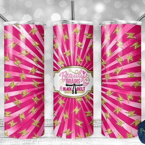 Beauty, Brains, and a Black Belt, Karate, PNG Sublimation Design, 20 oz Skinny Tumbler, Instant Digital Download, Mockup Included