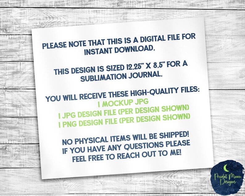 Pode incluir: Um cart&atilde;o de informa&ccedil;&atilde;o de download digital branco com texto azul e verde. O texto diz: "Observe que este &eacute; um arquivo digital para download instant&acirc;neo. Este design tem o tamanho de 12,25" x 8,5" para um di&aacute;rio de sublima&ccedil;&atilde;o. Voc&ecirc; receber&aacute; esses arquivos de alta qualidade: 1 mockup jpg, 1 arquivo de design jpg (por design mostrado), 1 arquivo de design png (por design mostrado). Nenhum item f&iacute;sico ser&aacute; enviado! Se voc&ecirc; tiver alguma d&uacute;vida, sinta-se &agrave; vontade para entrar em contato comigo!"