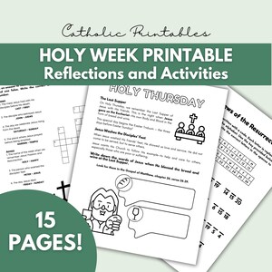 May include: Black and white printable activity sheets for Holy Week. The sheets include a crossword puzzle, a word search, and a code-breaking activity. The text on the sheets includes the words "Holy Thursday", "The Last Supper", "Jesus Washes the Disciples' Feet", and "Write down the words of Jesus when He blessed the bread and wine at the Last Supper."