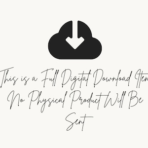 May include: A black cloud icon with a downward arrow, set against a cream background. The text reads: "This is a Full Digital Download Item. No Physical Product Will Be Sent."